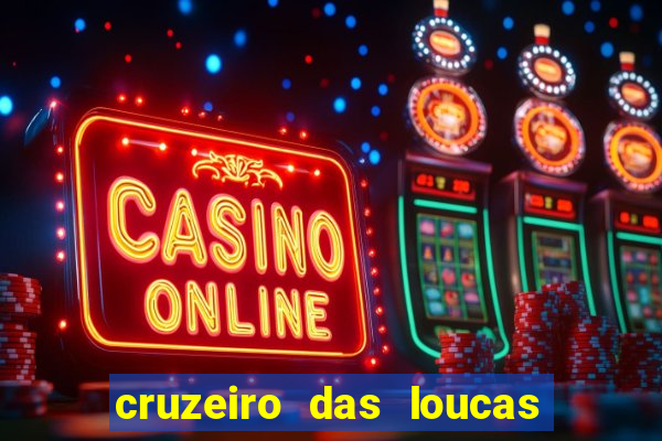 cruzeiro das loucas filme completo dublado topflix